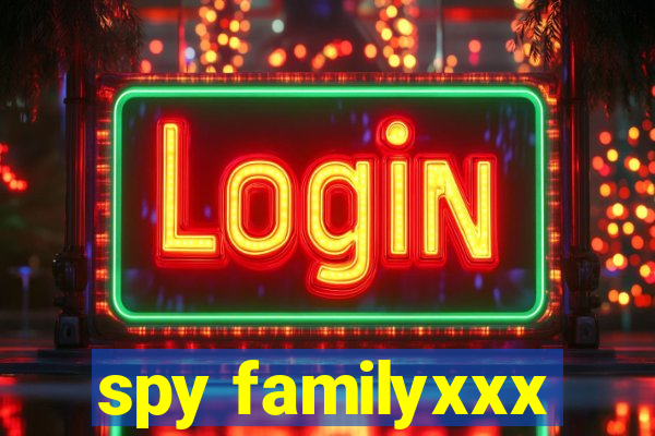 spy familyxxx